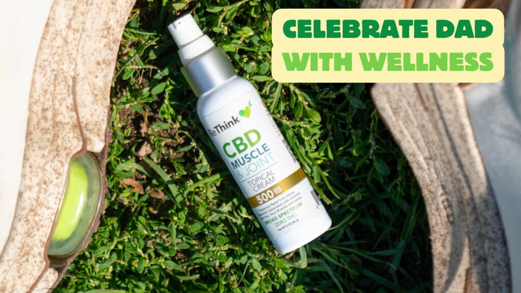 Father's Day Gift Guide – Perfect CBD Gifts for Dad | ReThink Father's Day Gift Guide – Perfect CBD Gifts for Dad.